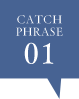 CATCH PHRASE 01