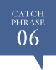 CATCH PHRASE 06